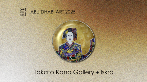 Takato Kano Gallery + Iskra to Participate in Abu Dhabi Art 2025