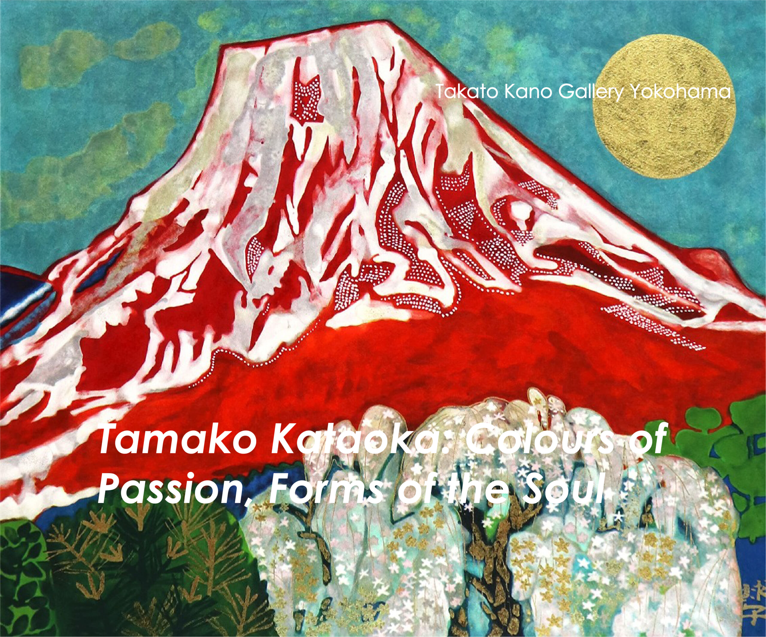 Tamako Kataoka: Colours of Passion, Forms of the Soul